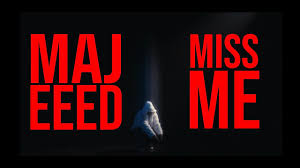 Majeeed-Miss-Me-Visualizer-Video